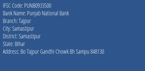 Punjab National Bank Tajpur Branch Samastipur IFSC Code PUNB0933500
