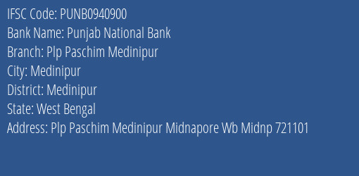 Punjab National Bank Plp Paschim Medinipur Branch Medinipur IFSC Code PUNB0940900
