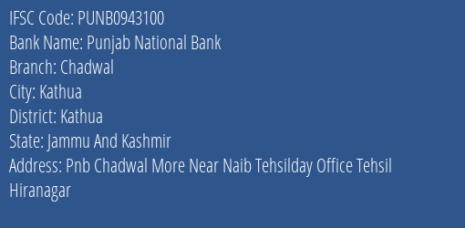 Punjab National Bank Chadwal Branch Kathua IFSC Code PUNB0943100