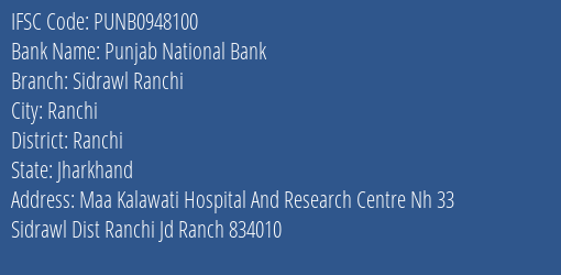 Punjab National Bank Sidrawl Ranchi Branch Ranchi IFSC Code PUNB0948100