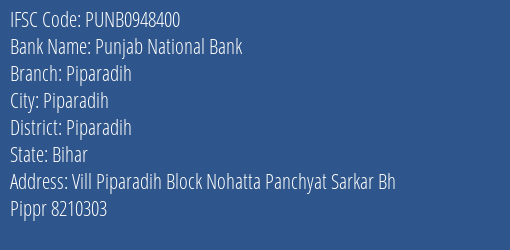Punjab National Bank Piparadih Branch Piparadih IFSC Code PUNB0948400