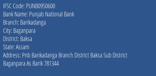 Punjab National Bank Barikadanga Branch Baksa IFSC Code PUNB0950600