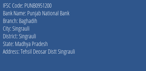 Punjab National Bank Baghadih Branch Singrauli IFSC Code PUNB0951200