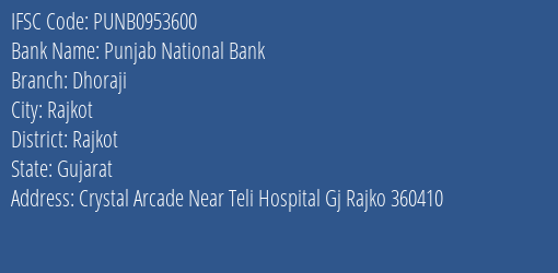 Punjab National Bank Dhoraji Branch Rajkot IFSC Code PUNB0953600