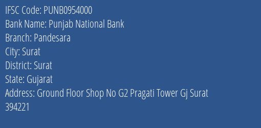 Punjab National Bank Pandesara Branch Surat IFSC Code PUNB0954000