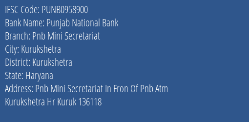 Punjab National Bank Pnb Mini Secretariat Branch Kurukshetra IFSC Code PUNB0958900
