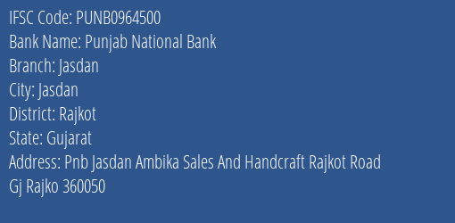 Punjab National Bank Jasdan Branch Rajkot IFSC Code PUNB0964500