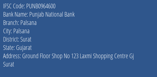 Punjab National Bank Palsana Branch Surat IFSC Code PUNB0964600