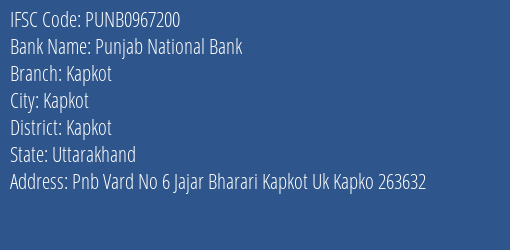 Punjab National Bank Kapkot Branch, Branch Code 967200 & IFSC Code Punb0967200