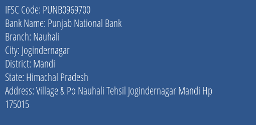 Punjab National Bank Nauhali Branch Mandi IFSC Code PUNB0969700