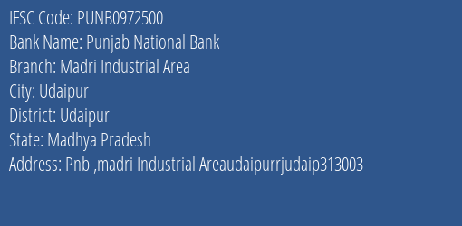 Punjab National Bank Madri Industrial Area Branch Udaipur IFSC Code PUNB0972500
