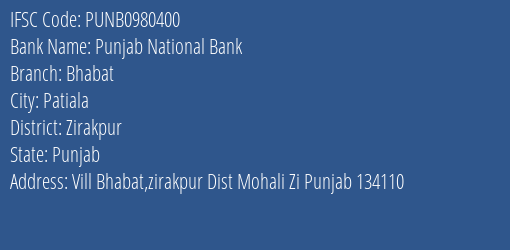 Punjab National Bank Bhabat Branch Zirakpur IFSC Code PUNB0980400