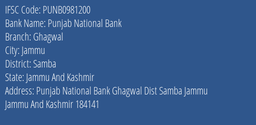 Punjab National Bank Ghagwal Branch Samba IFSC Code PUNB0981200