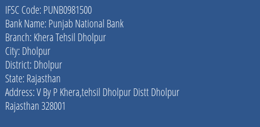 Punjab National Bank Khera Tehsil Dholpur Branch Dholpur IFSC Code PUNB0981500