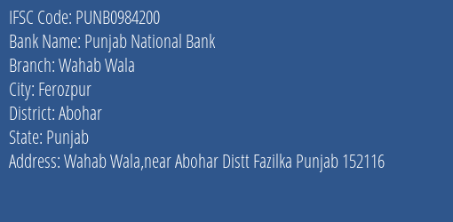 Punjab National Bank Wahab Wala Branch Abohar IFSC Code PUNB0984200