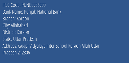 Punjab National Bank Koraon Branch, Branch Code 986900 & IFSC Code Punb0986900