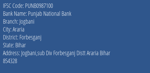 Punjab National Bank Jogbani Branch Forbesganj IFSC Code PUNB0987100
