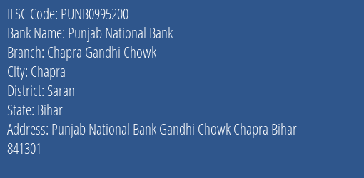 Punjab National Bank Chapra Gandhi Chowk Branch Saran IFSC Code PUNB0995200