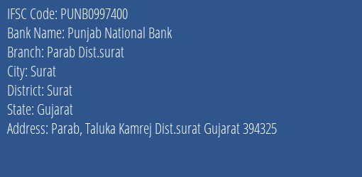 Punjab National Bank Parab Dist.surat Branch Surat IFSC Code PUNB0997400