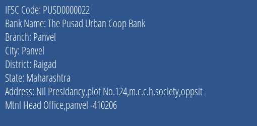 The Pusad Urban Coop Bank Panvel Branch, Branch Code 000022 & IFSC Code PUSD0000022