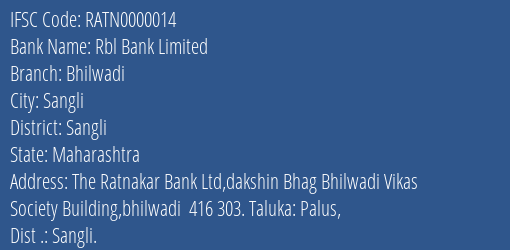 Rbl Bank Limited Bhilwadi Branch, Branch Code 000014 & IFSC Code Ratn0000014