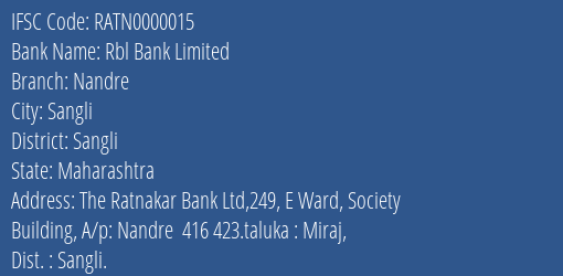 Rbl Bank Limited Nandre Branch, Branch Code 000015 & IFSC Code Ratn0000015