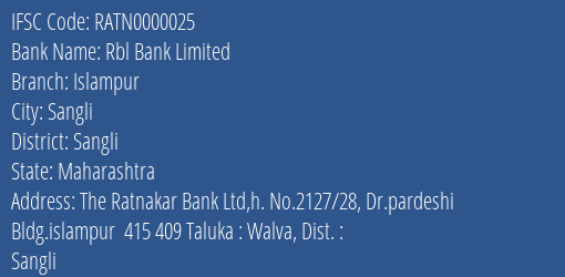 Rbl Bank Islampur Branch Sangli IFSC Code RATN0000025