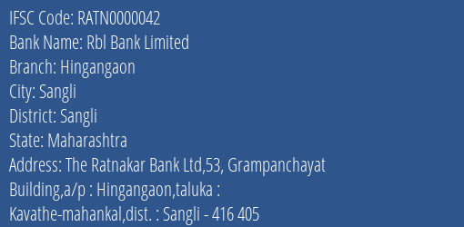 Rbl Bank Hingangaon Branch Sangli IFSC Code RATN0000042