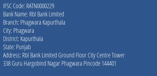 Rbl Bank Phagwara Kapurthala Branch Kapurthala IFSC Code RATN0000229
