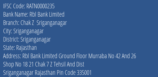 Rbl Bank Chak Z Sriganganagar Branch Sriganganagar IFSC Code RATN0000235