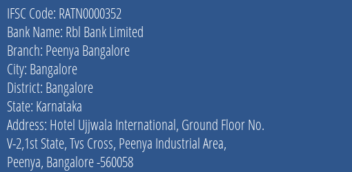 Rbl Bank Peenya Bangalore Branch Bangalore IFSC Code RATN0000352