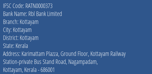 Rbl Bank Limited Kottayam Branch, Branch Code 000373 & IFSC Code RATN0000373