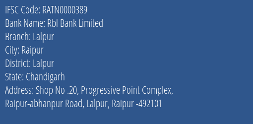 Rbl Bank Lalpur Branch Lalpur IFSC Code RATN0000389