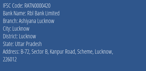 Rbl Bank Limited Ashiyana Lucknow Branch, Branch Code 000420 & IFSC Code Ratn0000420