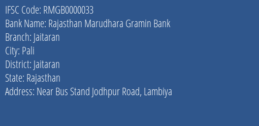 Rajasthan Marudhara Gramin Bank Jaitaran Branch Jaitaran IFSC Code RMGB0000033