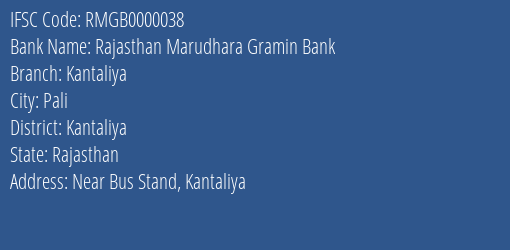 Rajasthan Marudhara Gramin Bank Kantaliya Branch Kantaliya IFSC Code RMGB0000038