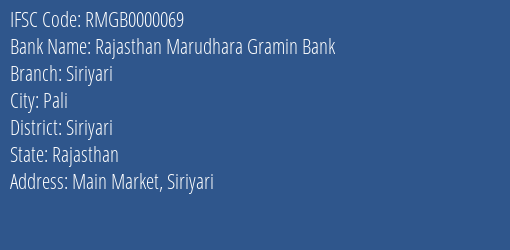 Rajasthan Marudhara Gramin Bank Siriyari Branch Siriyari IFSC Code RMGB0000069