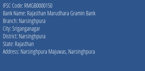 Rajasthan Marudhara Gramin Bank Narsinghpura Branch Narsinghpura IFSC Code RMGB0000150