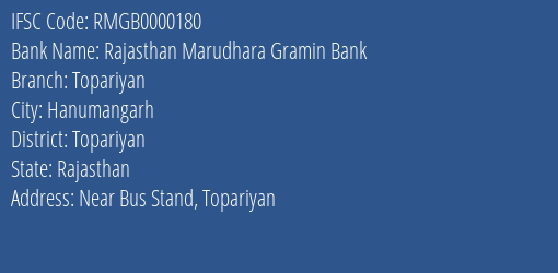 Rajasthan Marudhara Gramin Bank Topariyan Branch Topariyan IFSC Code RMGB0000180