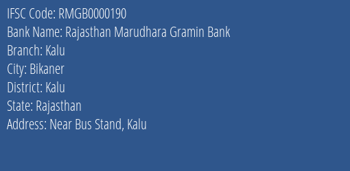 Rajasthan Marudhara Gramin Bank Kalu Branch Kalu IFSC Code RMGB0000190