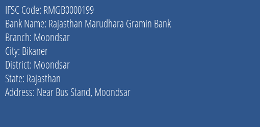Rajasthan Marudhara Gramin Bank Moondsar Branch Moondsar IFSC Code RMGB0000199