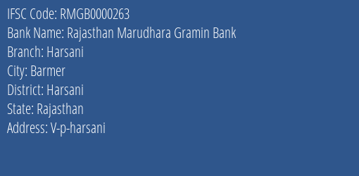 Rajasthan Marudhara Gramin Bank Harsani Branch Harsani IFSC Code RMGB0000263