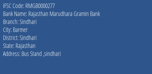 Rajasthan Marudhara Gramin Bank Sindhari Branch Sindhari IFSC Code RMGB0000277