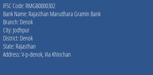 Rajasthan Marudhara Gramin Bank Denok Branch Denok IFSC Code RMGB0000302