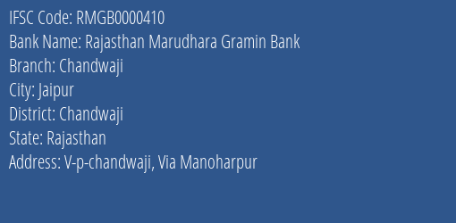 Rajasthan Marudhara Gramin Bank Chandwaji Branch Chandwaji IFSC Code RMGB0000410