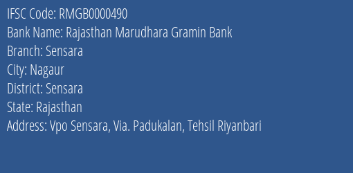 Rajasthan Marudhara Gramin Bank Sensara Branch Sensara IFSC Code RMGB0000490