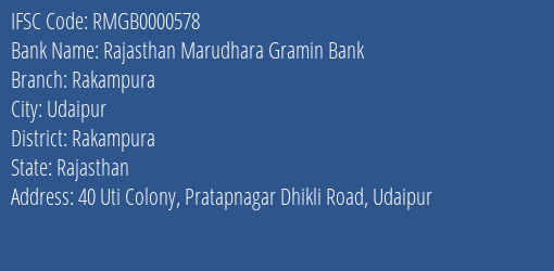 Rajasthan Marudhara Gramin Bank Rakampura Branch Rakampura IFSC Code RMGB0000578