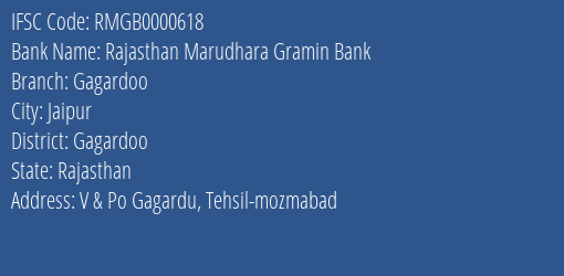 Rajasthan Marudhara Gramin Bank Gagardoo Branch Gagardoo IFSC Code RMGB0000618