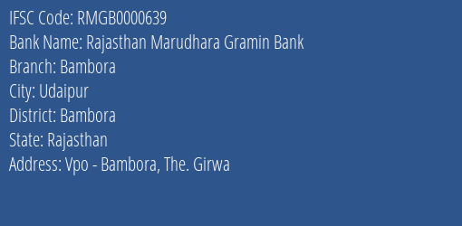 Rajasthan Marudhara Gramin Bank Bambora Branch Bambora IFSC Code RMGB0000639