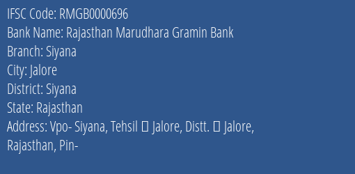 Rajasthan Marudhara Gramin Bank Siyana Branch Siyana IFSC Code RMGB0000696